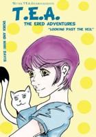 T.E.A. The Ered Adventures Looking Beyond the Veil
