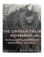 The Orphan Train Movement