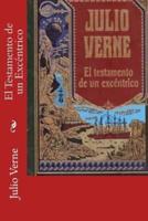 El Testamento De Un Excéntrico (Spanish Edition)