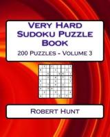 Very Hard Sudoku Puzzle Book Volume 3