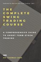 The Complete Swing Trading Course