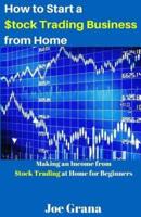 How to Start a $Tock Trading Business from Home