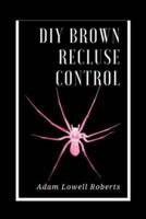 DIY Brown Recluse Control
