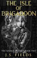 The Isle of Brigadoon