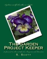 The Garden Project Keeper