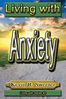#2 Living With Anxiety