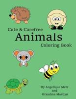 Cute & Carefree Animals Coloring Book