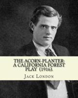 The Acorn-Planter