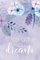 Create a Dream (Flower)