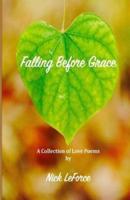 Falling Before Grace