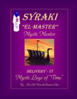 SYRAKI "EL-MASTER" ... Mystic Mentor