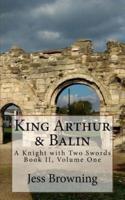King Arthur & Balin