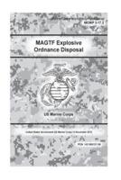 Marine Corps Warfighting Publication MCWP 3-17.2 MAGTF Explosive Ordnance Disposal 12 November 2012