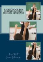 A Handbook for Parents of High School Students