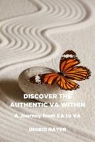 Discover the Authentic VA Within