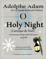 O Holy Night (Cantique De Noel) for Orchestra, Soloist and SATB Chorus