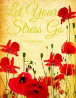 Let Your Stress Go