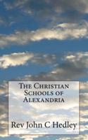 The Christian Schools of Alexandria