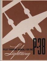 Pilot Training Manual for the P-38 Lightning.By