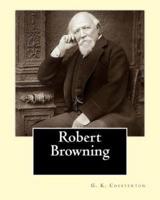 Robert Browning. By