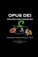 Opus Dei Pirates and Parasites