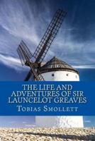 The Life and Adventures of Sir Launcelot Greaves