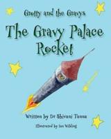 The Gravy Palace Rocket