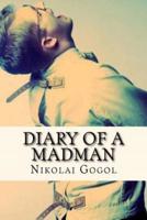Diary of a madman (English Edition)