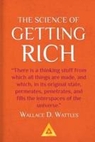 The Science of Getting Rich - A Success Classic