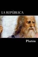 La Republica (Spanish Edition)