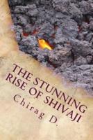 The Stunning Rise of Shivaji