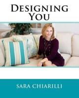 Designing You
