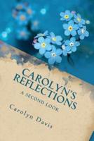 Carolyn's Reflections