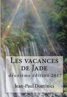 Les Vacances De Jade