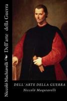 Dell'arte Della Guerra (Italian Edition)