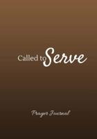 Called to Serve Prayer Journal