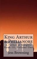 King Arthur & Pellianore