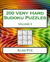 200 Very Hard Sudoku Puzzles Volume 3
