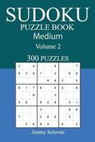 300 Medium Sudoku Puzzle Book