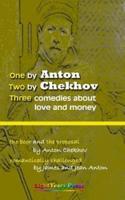 One by Anton, Two by Chekhov