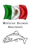 Mexican Salmon