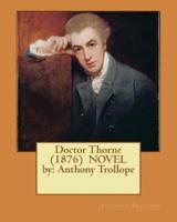 Doctor Thorne (1876) NOVEL By
