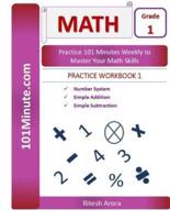 101Minute.com Grade 1 Math PRACTICE WORKBOOK 1