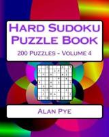 Hard Sudoku Puzzle Book Volume 4