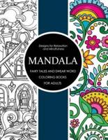 Mandala Fairy Tales and Swear Word Coloring Books for Adults