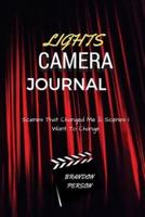 Lights Camera Journal