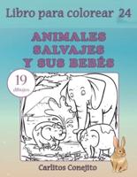 Libro Para Colorear Animales Salvajes Y Sus Bebés