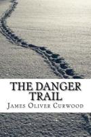 The Danger Trail