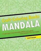 Craft Coloring Book (Mandala Patterns)