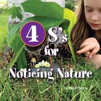 4S's for Noticing Nature